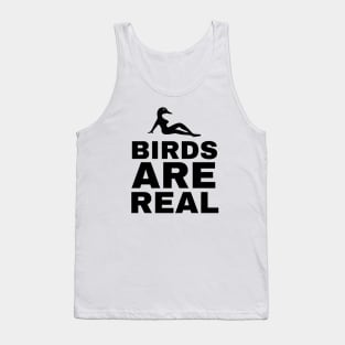 Birds Are Real. Tank Top